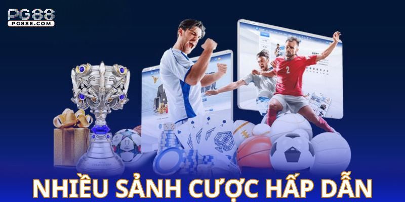 Thể thao PG88 sảnh cược đa dạng